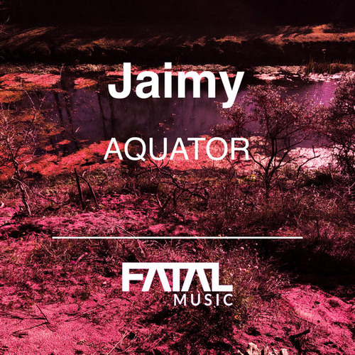 Jaimy - Aquator [FM489]